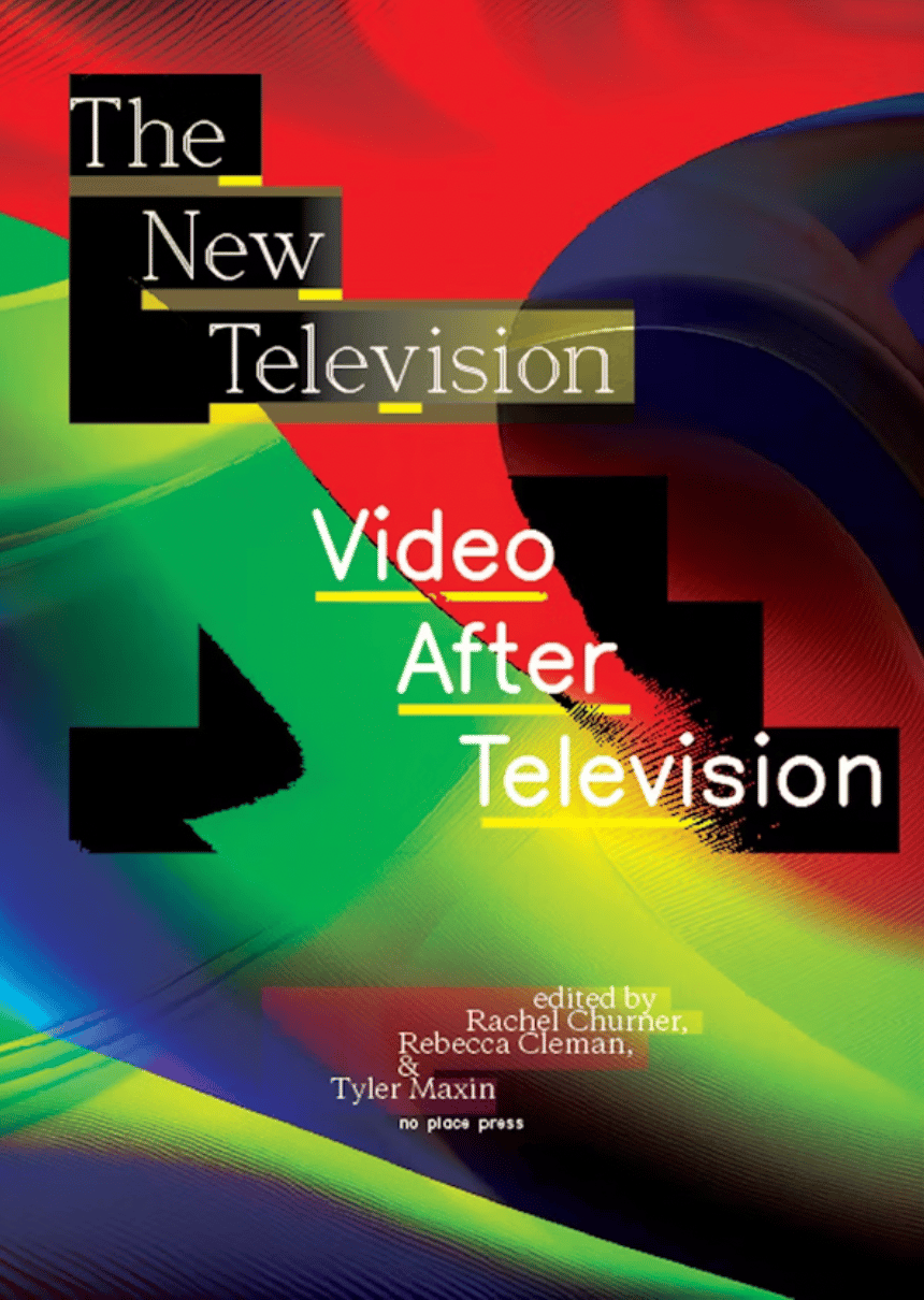Image of The New Television: Video After Television