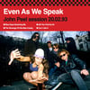 Even As We Speak - John Peel Sessions 2/20/93 10"