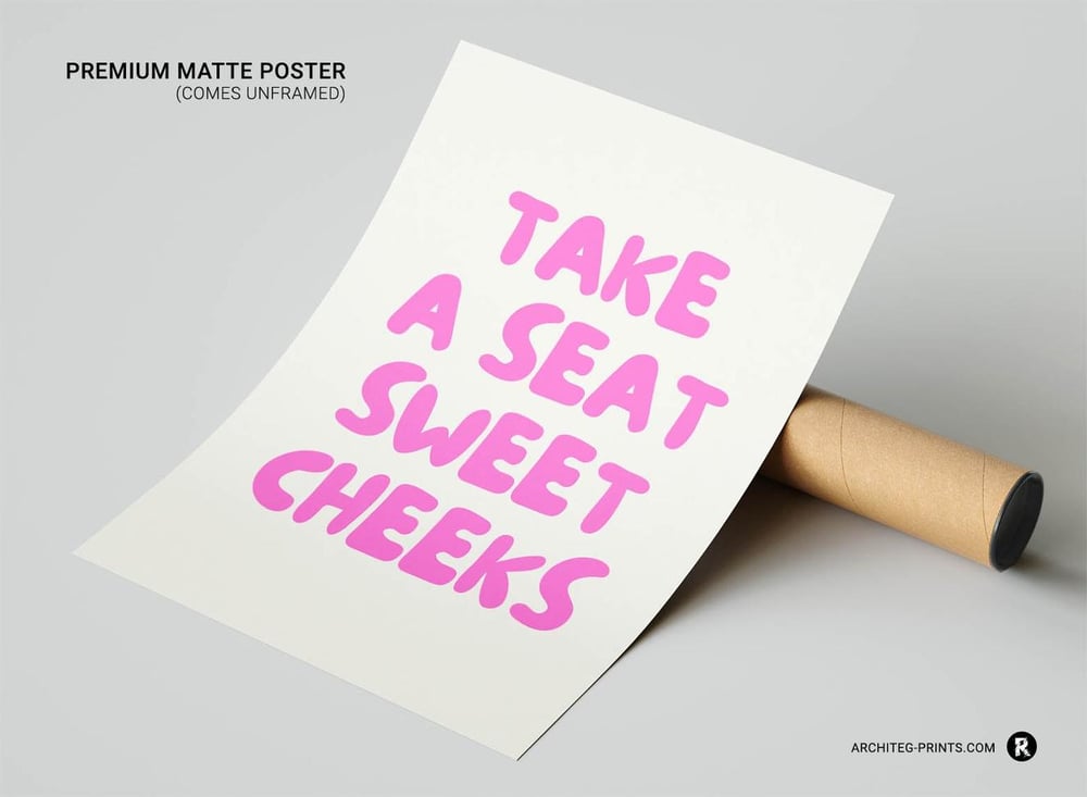 Take A Seat Sweet Cheeks - Funny Bathroom Pink Modern Art Poster
