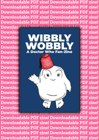 Image 1 of PDF Wibbly Wobbly: A Doctor Who Fan-Zine