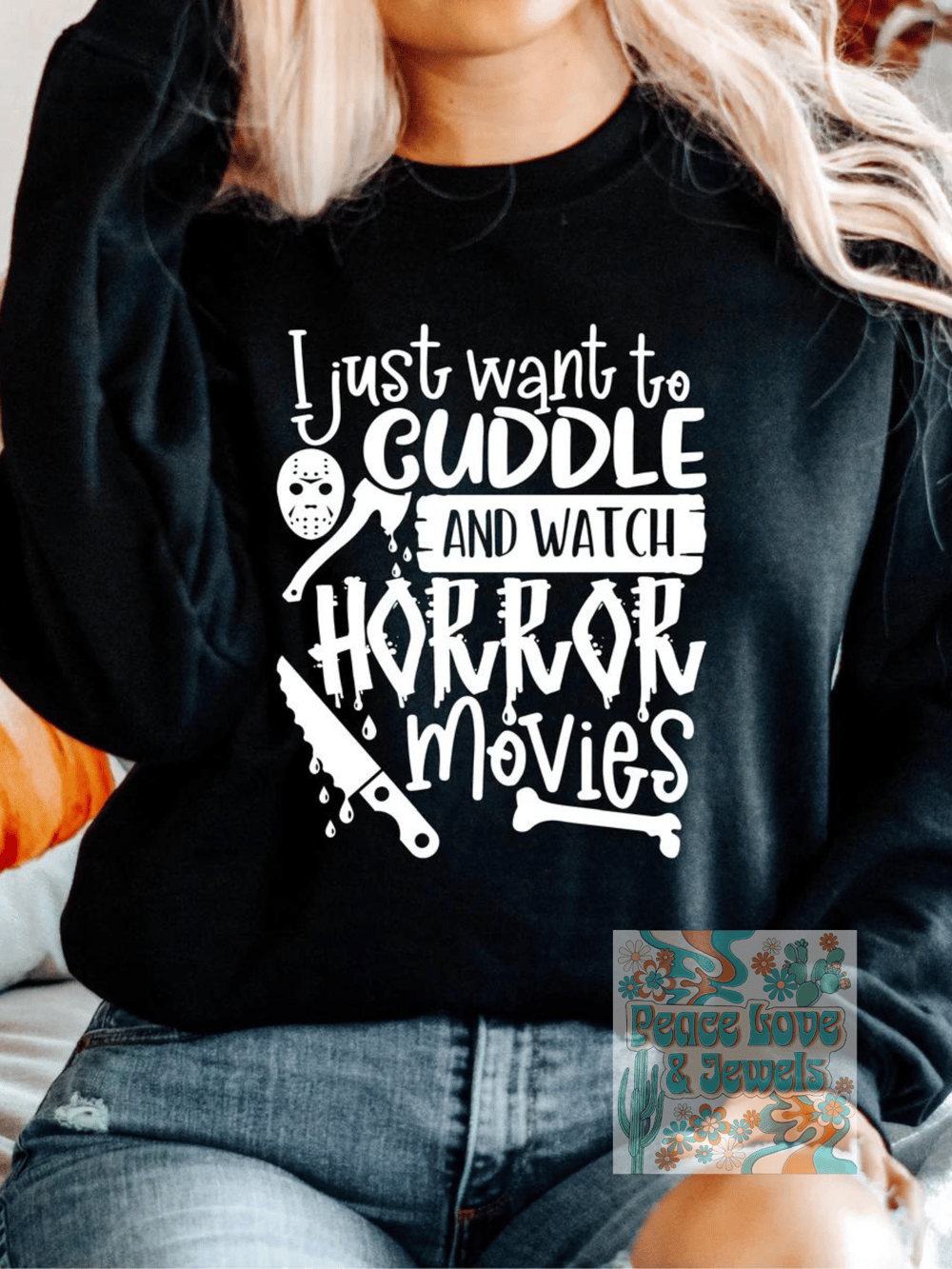 Image of Watch horror movies sweatshirt 