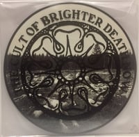 Brighter Death Now - All Too Bad-Bad To All Picture Disc LP (Cold Meat Industry)