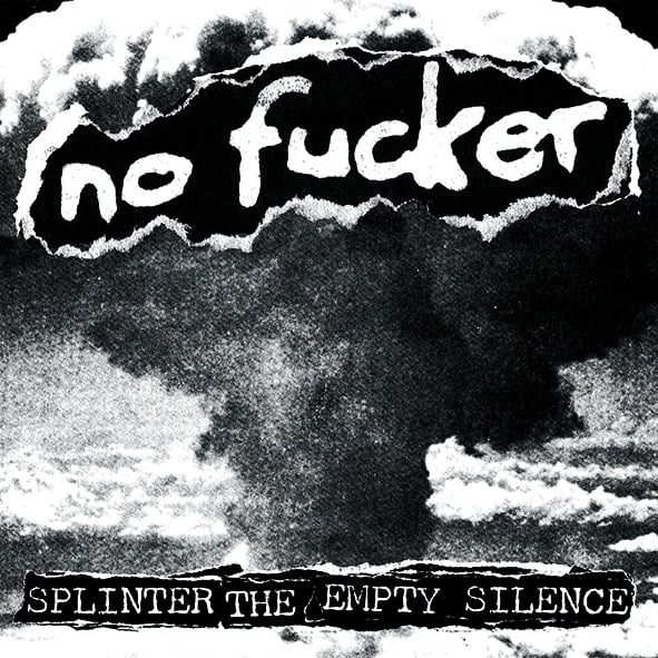 Image of No Fucker - “Splinter The Empty Silence” Lp