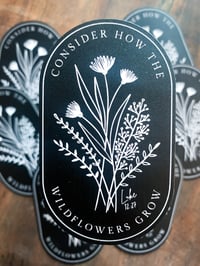 Image 3 of Consider the Wildflowers Sticker