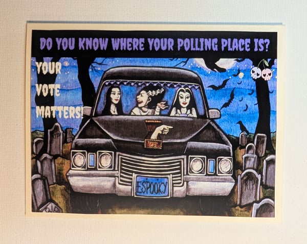 Image of FUNDRAISER ~ 4x6 Note Card #4 ~ Do You Know Where Your Polling Place Is?