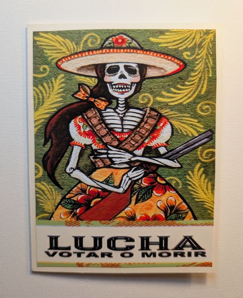 Image of FUNDRAISER ~ 4x6 Note Card #6 ~ LUCHA! Votar o Morir ~ FIGHT! Vote or Die