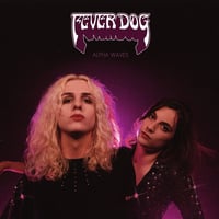 FEVER DOG - Alpha Waves 2xLP 