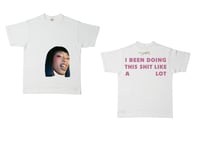 'I've been doin this sh*t like a lot' Tee