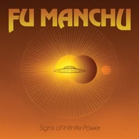 FU MANCHU - Signs Of Infinite Power LP 