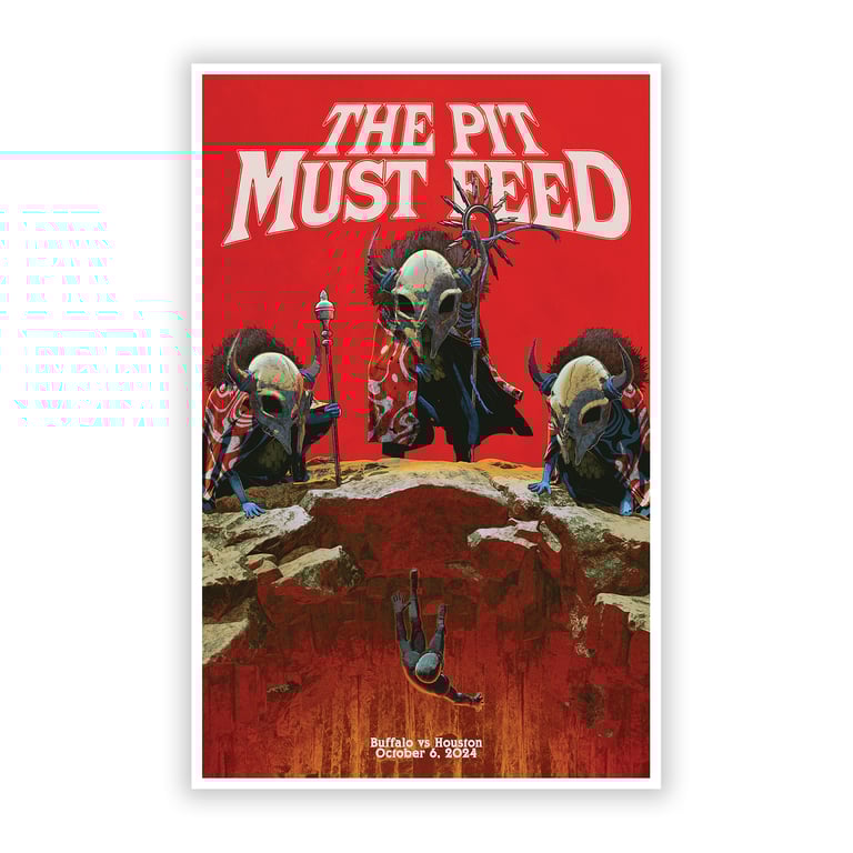 "The Pit Must Feed"