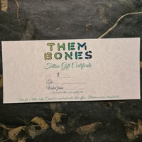 Image 3 of Tattoo Gift Certificate - a gift they'll never forget!