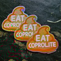 Image 4 of Eat Shit - Eat Coprolite - Glitter Die-Cut Vinyl Stickers