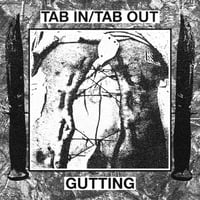 TAB IN/TAB OUT & GUTTING - SPLIT CASSETTE