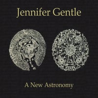 Jennifer Gentle - A New Astronomy CD