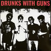 DRUNKS WITH GUNS 'Fucked Up On Beer & Drugs' LP (red vinyl)