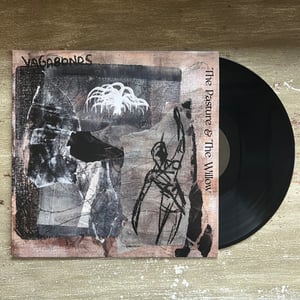 Image of The Pasture & The Willow - First Pressing Vinyl Record