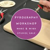 Pyrography workshop