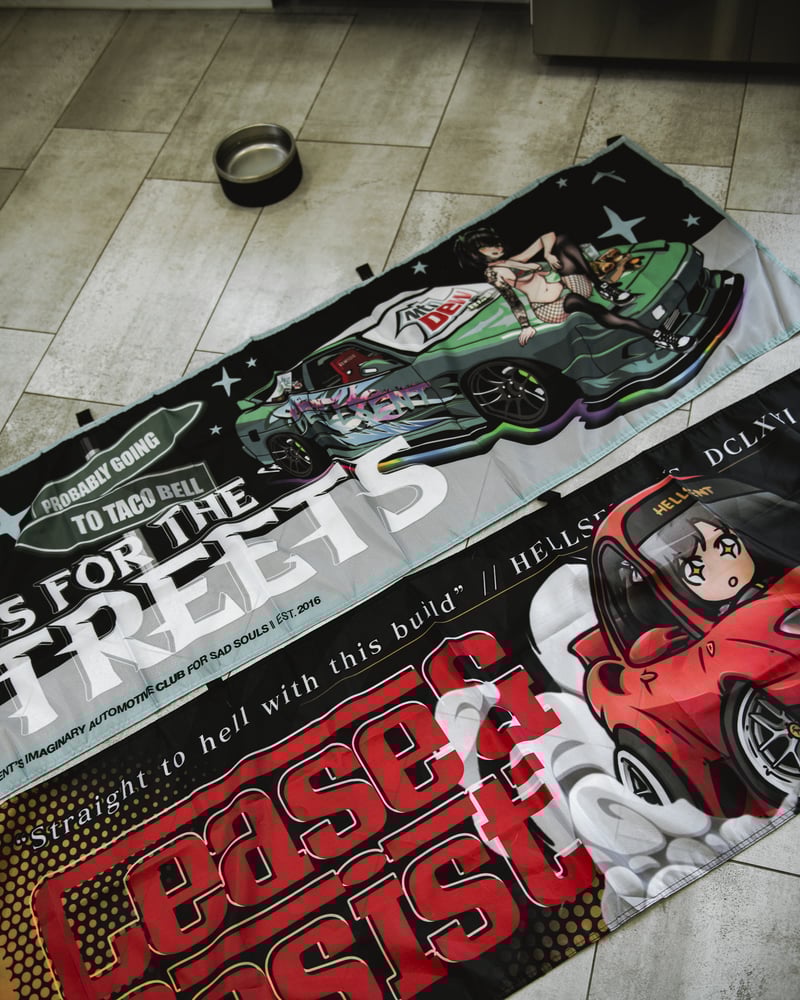 Image of Baja Blasting My Way Through The Streets Nobori Flag