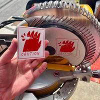 Image 2 of Caution/Severed Fingers Sticker