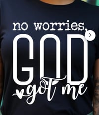 God got me