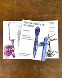 Image 2 of Zine: The Immediacy of Strangers Volume II