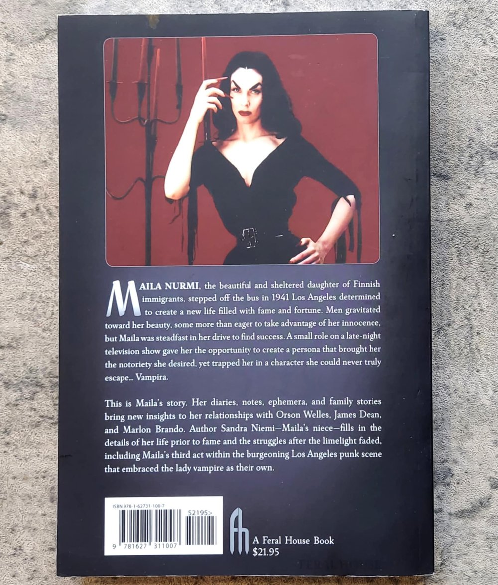 Glamour Ghoul: The Passions and Pain of the Real Vampira, Maila Nurmi, by Sandra Niemi