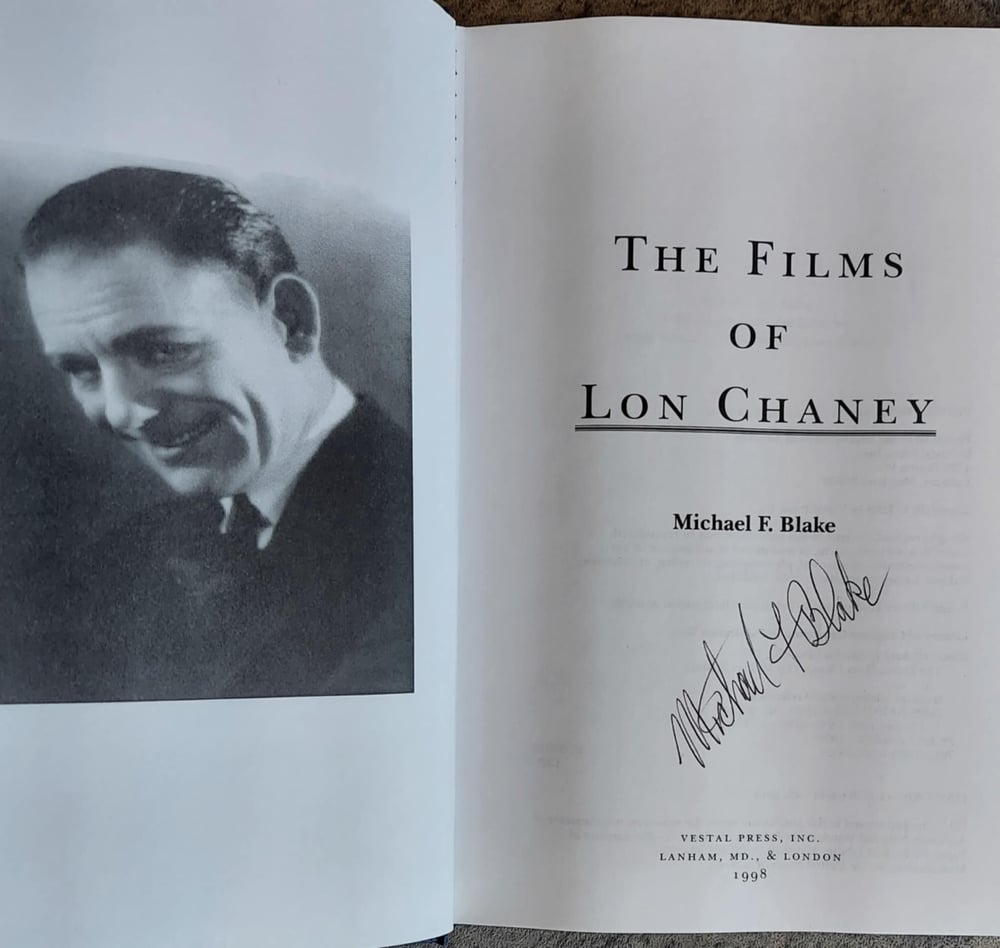 The Films of Lon Chaney, by Michael F. Blake - SIGNED