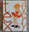 Tex Avery: The Mgm Years, 1942-1955, by John Canemaker