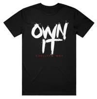 Own it T shirt 