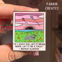 Image 1 of Dr. Refaat Alareer Poem Polaroid Enamel Pin