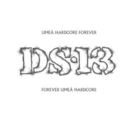 DS-13 - "Umea Hardcore Forever, Forever Umea Hardcore" 2xLP