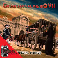 CONDENADOS AL OLVIDO VII - Especial Madrid CD