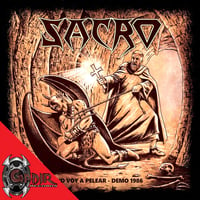 SACRO - Yo Voy a Pelear Demo 1986 CD