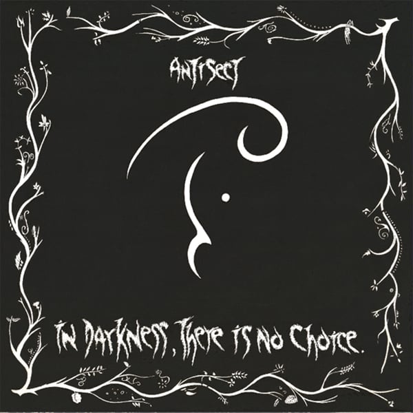 Image of ANTISECT -  "IN DARKNESS, THERE IS NO CHOICE" Lp