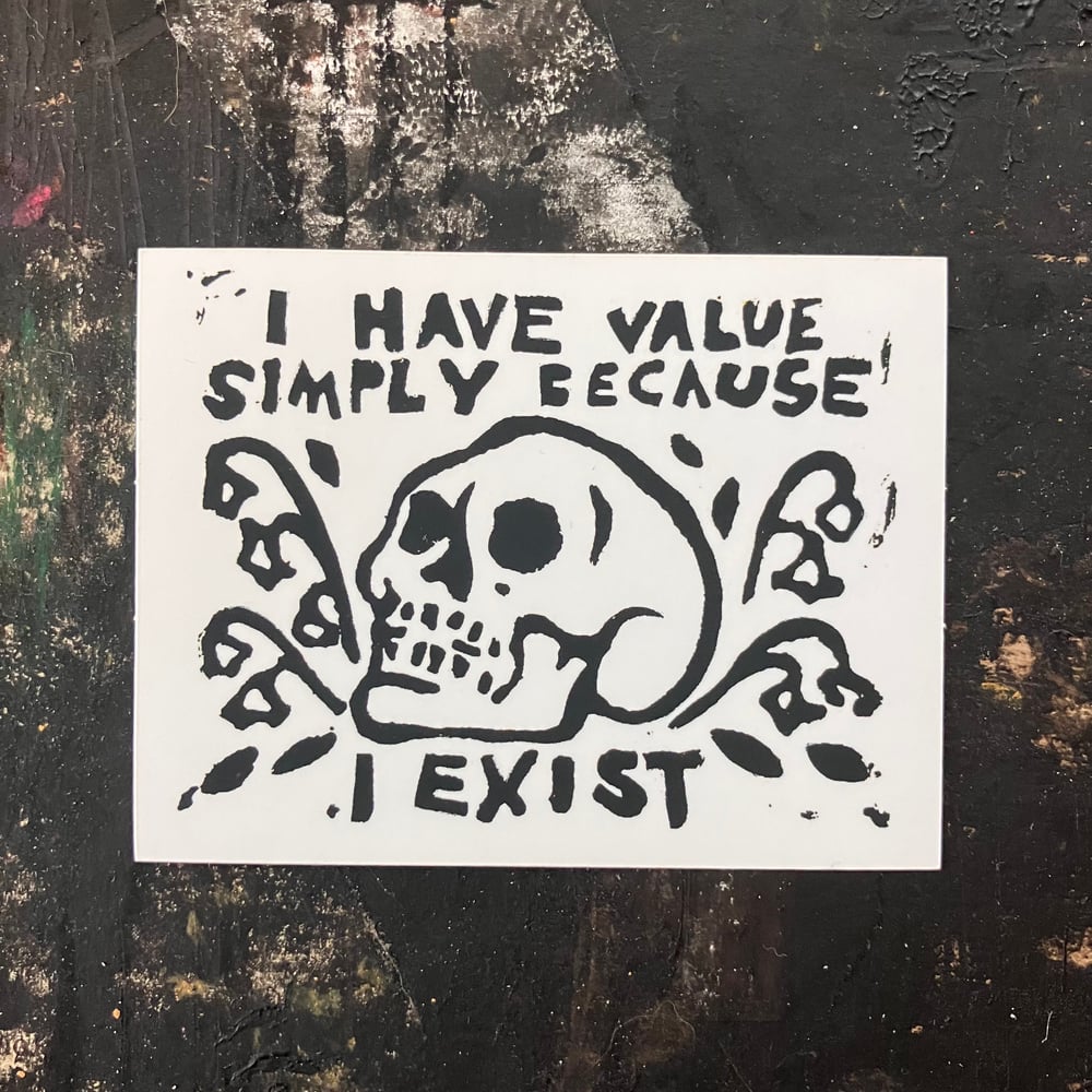 Image of I Have Value Linoprint Sticker