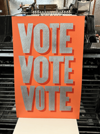 WOOD TYPE POSTER: Vote, Vote, Vote, silver and orange