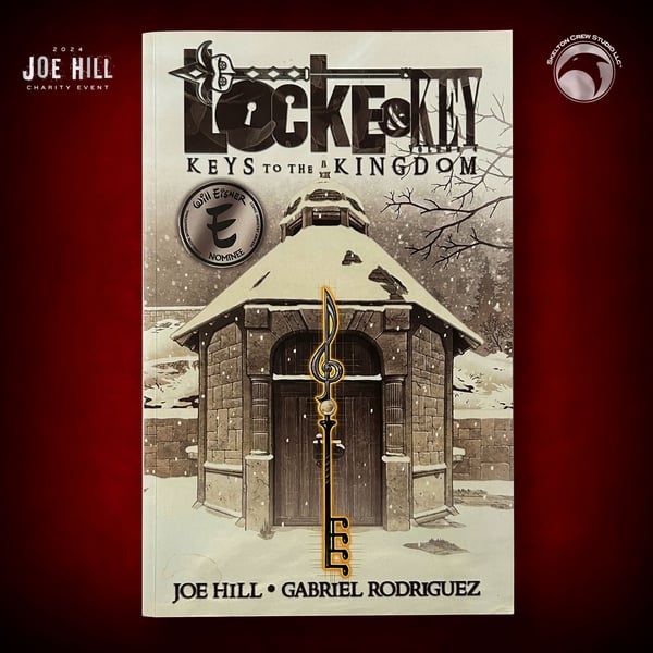 Image of JOE HILL 2024 CHARITY EVENT 5: SIGNED Locke & Key Keys to the Kingdom Vol. 4 TPB FIRST PRINTING