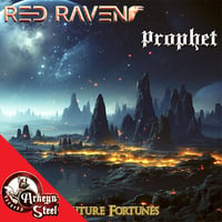 RED RAVEN/PROPHET - Future Fortunes CD