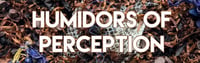 Image 2 of Humidors of Perception - 30ml
