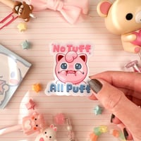 Image 1 of Ultra Glossy Jiggly Pufff No Tuff Vinyl Sticker