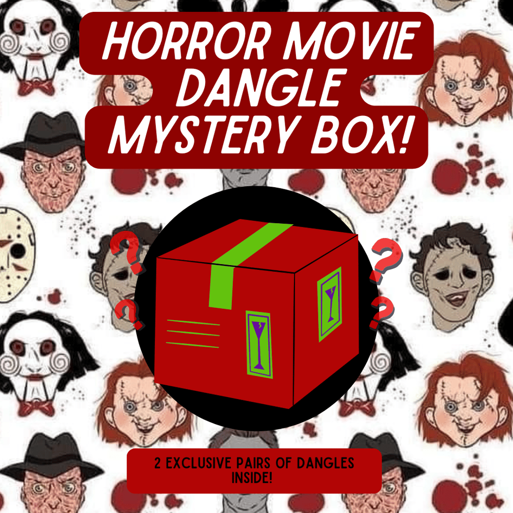 Image of Horror Movie Dangles Mystery Box (not valid with sales or promos)