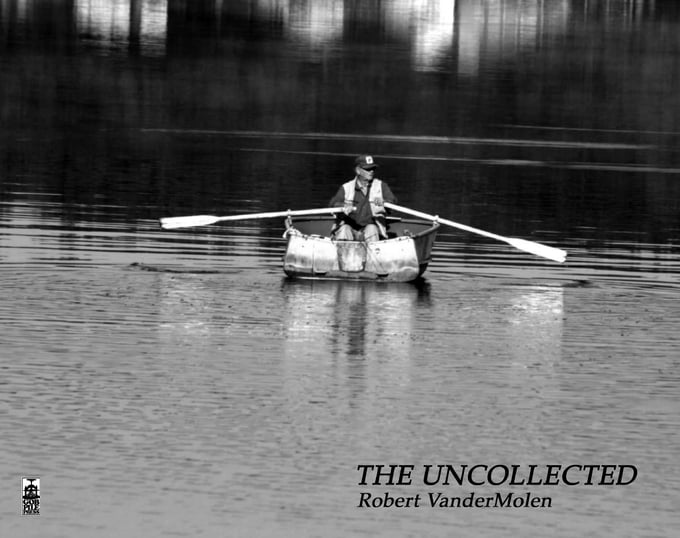 Image of *pre-order* THE UNCOLLECTED by Robert VanderMolen