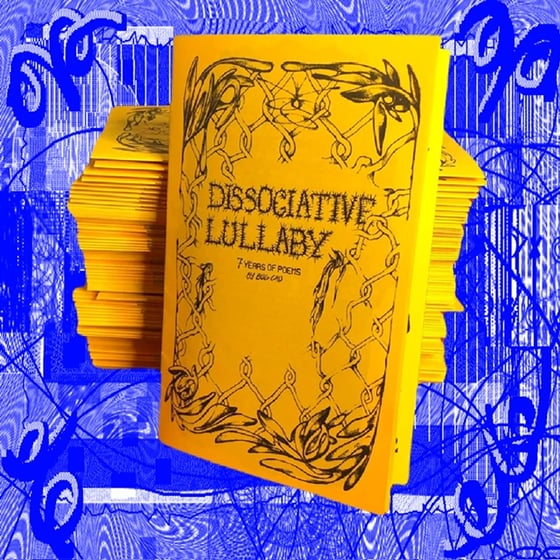 Image of ☀️ Dissociative Lullaby: Poetry Zine ☀️ 