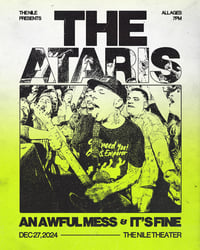 12/27 The Ataris, An Awful Mess, It's Fine, at The Nile