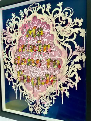 Original Art Work "Ma main dans ta gueule"