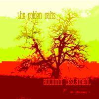 Image 1 of The Golden Oaks - Autumn Testament CDr [ltd.20]