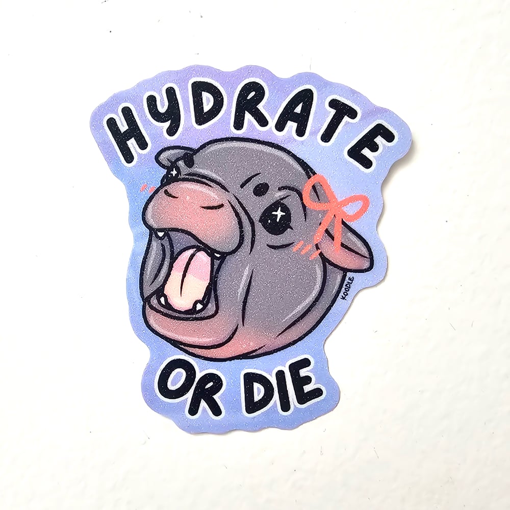 Image of Hydrate or Die Moo Deng Pygmy Hippo Sticker