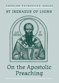 Image of On the Apostolic Preaching (Popular Patristics)