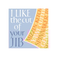 Image 1 of I Like the Cut of Your Jib Fine Art Print