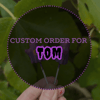 Custom Order for Tom